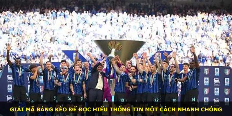 Giải mã bảng kèo để đọc hiểu thông tin một cách nhanh chóng